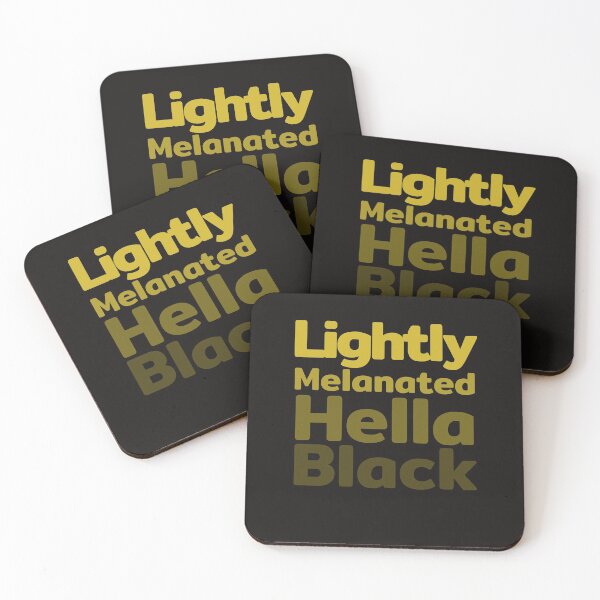 Item preview, Lightly melanated hella black designed and sold by EclairVanilla.