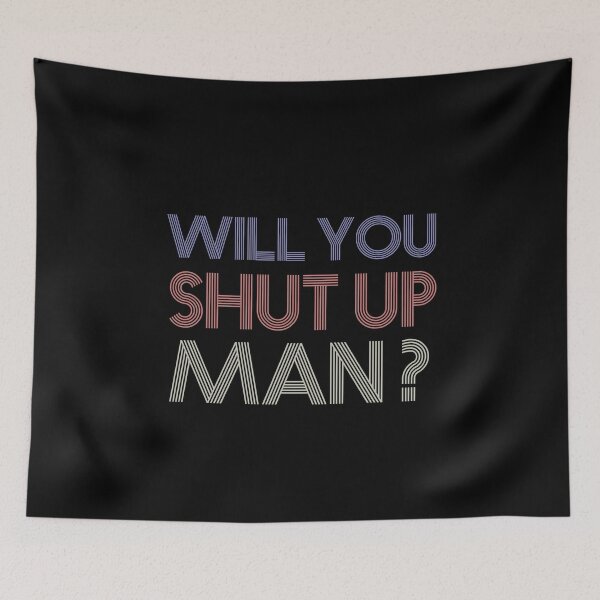 Item preview, Will You Shut Up, Man? Biden Debate Quote designed and sold by thegoodplan.