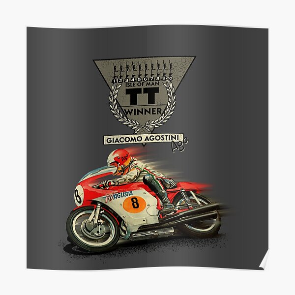 Legendary Motorcycle Racer Giacomo Agostini Ago Multiple Winner Isle of Man Manx Grand Prix by MotorManiac Poster