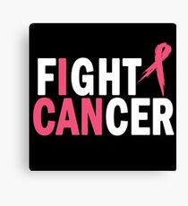 I Can Fight Cancer Canvas Print