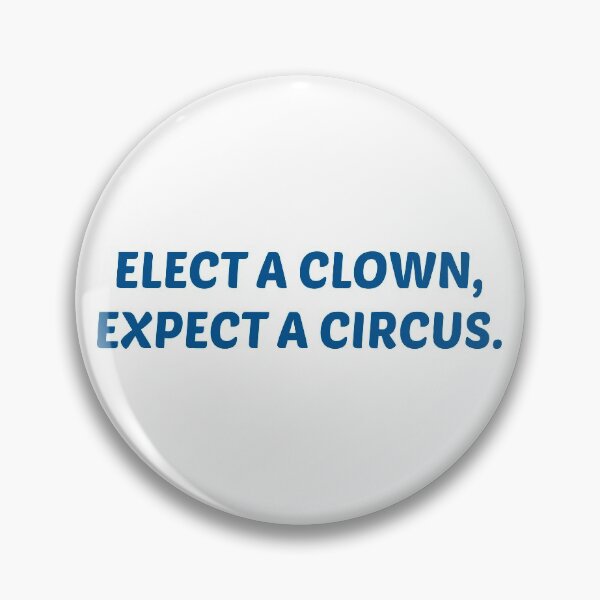 Item preview, Elect a clown expect a circus designed and sold by mographicdesign.