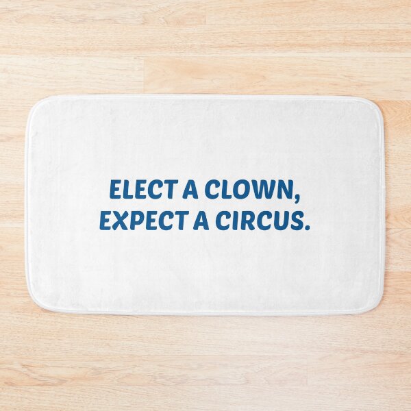 Item preview, Elect a clown expect a circus designed and sold by mographicdesign.