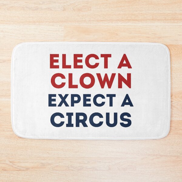 Item preview, Elect a clown expect a circus designed and sold by mographicdesign.