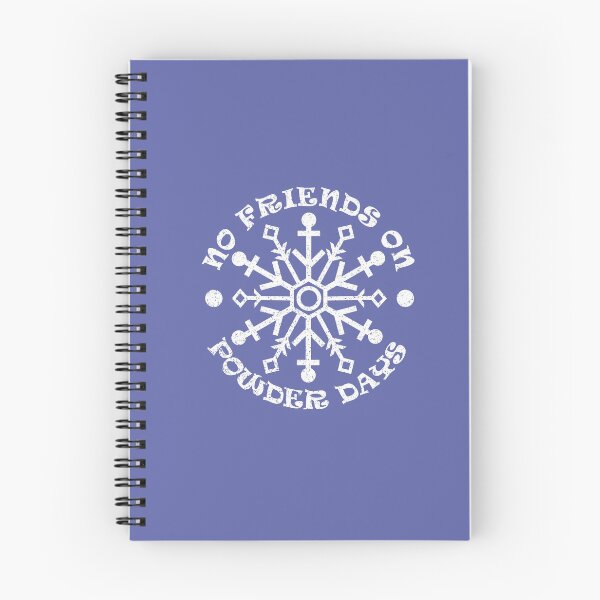 Item preview, No Friends On Powder Days Funny Skiing Skier For Men Women designed and sold by Tom2468.