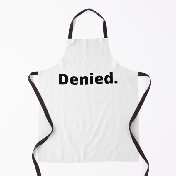 Item preview, Denied designed and sold by MeMerchNDice.