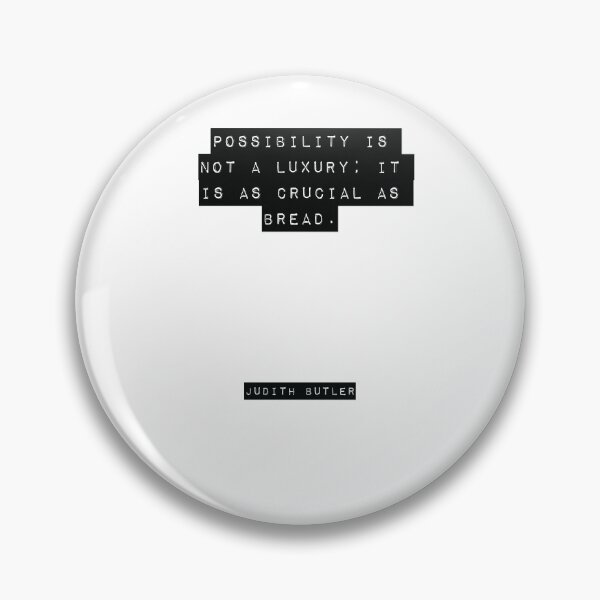 Item preview, Judith Butler Quote designed and sold by RJ123.