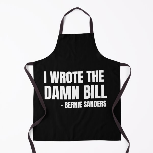 Item preview, I wrote the damn bill, presidential debate 2020 designed and sold by Dear-Ashlin.