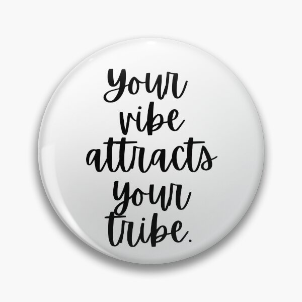 Item preview, Your Vibe Attracts Your Tribe designed and sold by m95sim.