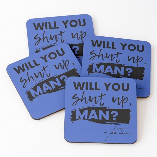 Item preview, Will You Shut Up, Man? designed and sold by Jessica Cushen.