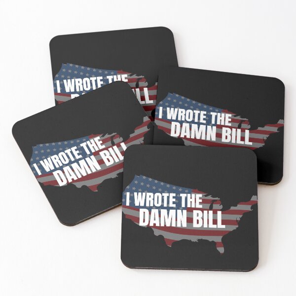 Item preview, I wrote the damn bill, presidential debate 2020 designed and sold by Dear-Ashlin.
