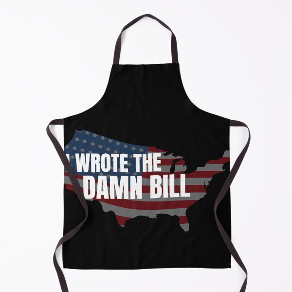 Item preview, I wrote the damn bill, presidential debate 2020 designed and sold by Dear-Ashlin.