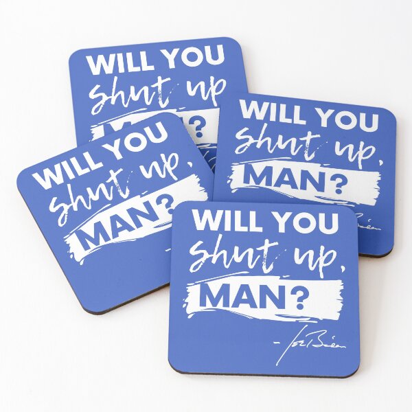 Item preview, Will You Shut Up, Man? designed and sold by Jessica Cushen.