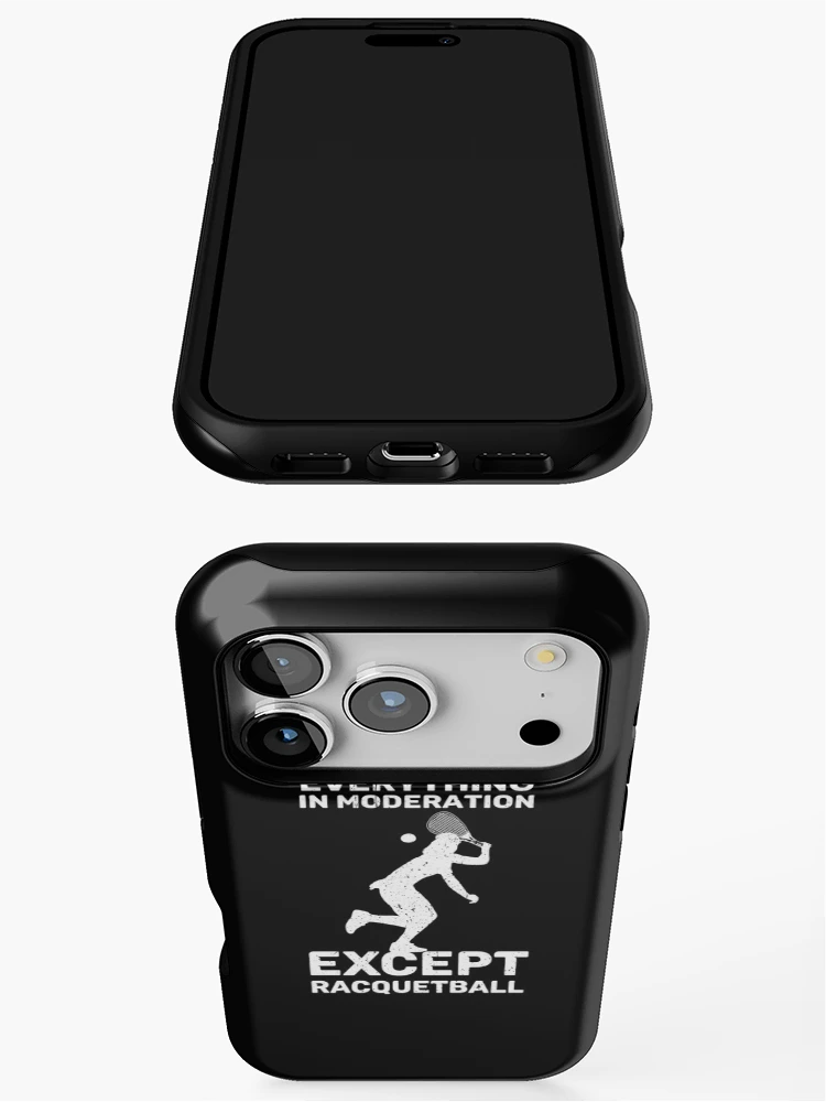 Thumbnail 3 of 4, iPhone Case, Do Everything In Moderation Except Racquetball Racquet Ball Gear designed and sold by DynamicDesign.