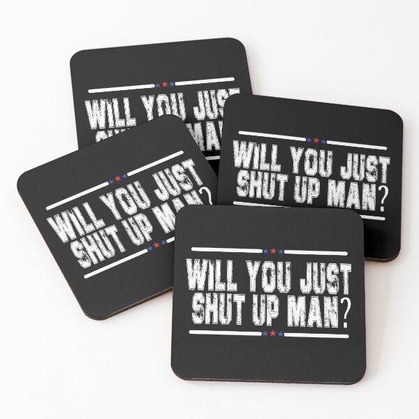 Item preview, Will You Just Shut Up Man!  Vintage Quotes. designed and sold by Imadovic.