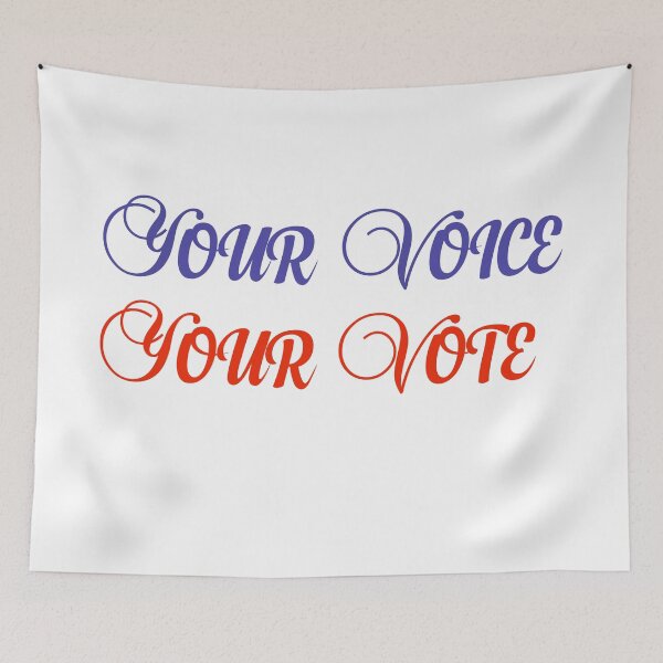 Item preview, YOUR VOICE YOUR VOTE designed and sold by art lines.