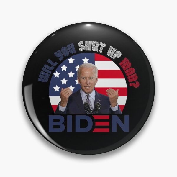 Item preview, Joe Biden Funny Quote designed and sold by DannyAndCo.