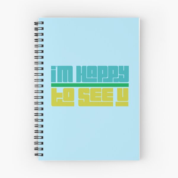 Item preview, I’m Happy To See U designed and sold by thedailymomfeed.