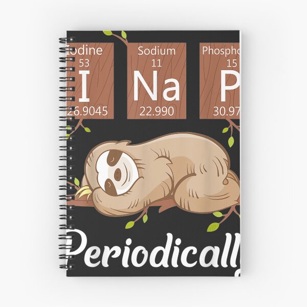 Item preview, I Nap Periodically Funny Chemistry Lazy Sloth designed and sold by harolhaw.