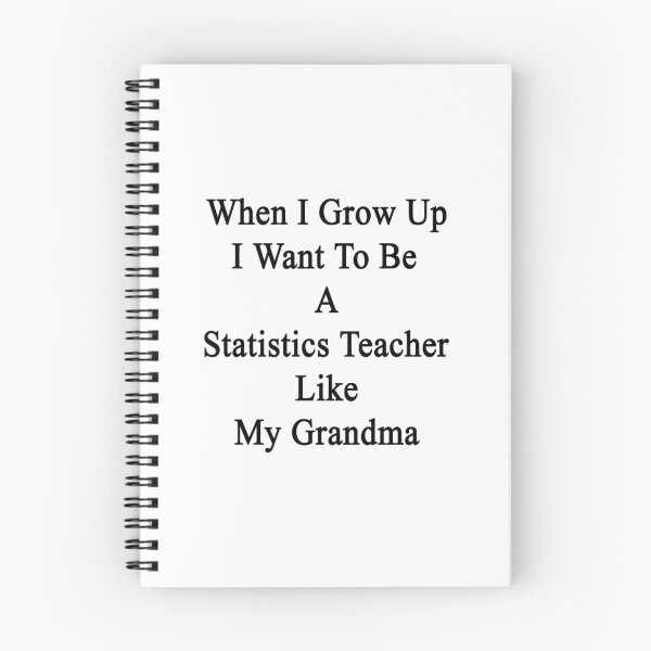 Item preview, When I Grow Up I Want To Be A Statistics Teacher Like My Grandma  designed and sold by supernova23.
