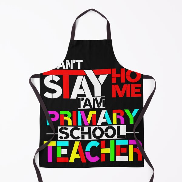 Item preview, Funny Quote for Tutor : I Can’t Stay Home I’m Primary School Teacher designed and sold by MoCalli.