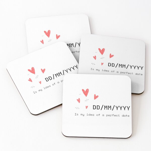 Item preview, DD/MM/YYYY Is my idea of perfect date designed and sold by purumArt.