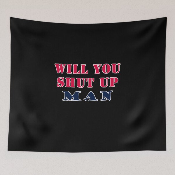 Item preview, Donald Tump vs Joe Biden Debates. Will You Shut Up Man Quote. designed and sold by 2AcesDesign.
