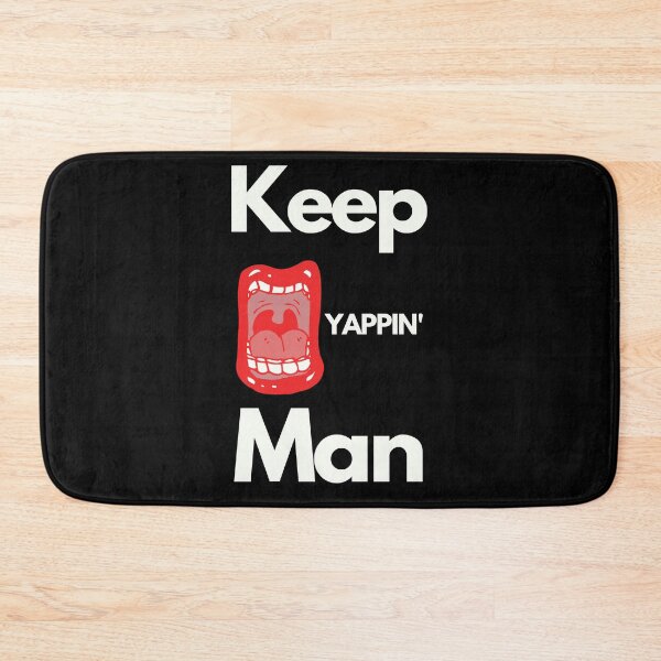 Item preview,  Keep Yappin' Man Funny Joe Biden USA 2020 Election Quote Typography designed and sold by sinceanna.