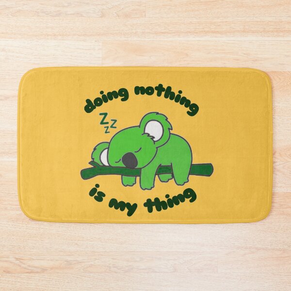 Item preview, Doing nothing is my thing designed and sold by Toothless-3377.