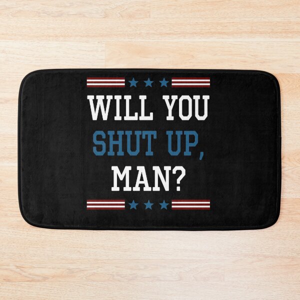 Item preview, Will You Shut Up Man designed and sold by AnimaLovers.