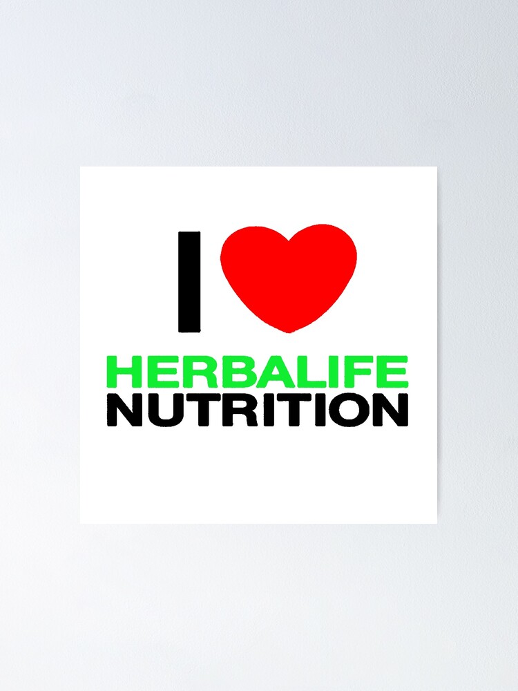 I Love Herbalife Poster By Antoninio Redbubble