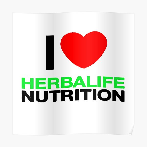 I Love Herbalife Poster By Antoninio Redbubble