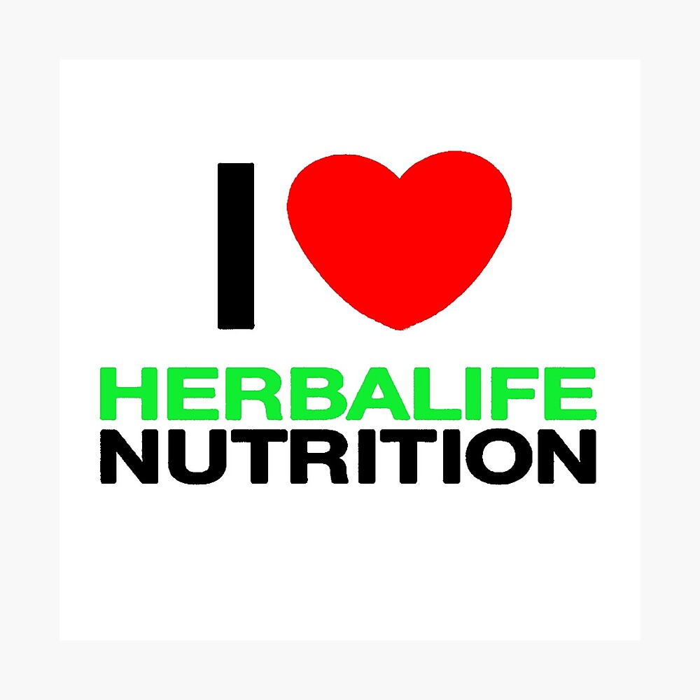 I Love Herbalife Poster By Antoninio Redbubble