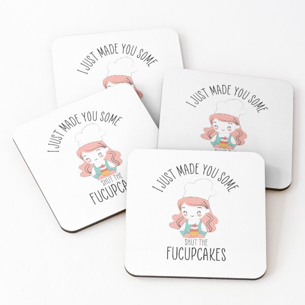 Item preview, I just made you some shut the fucupcakes! designed and sold by csaron92.