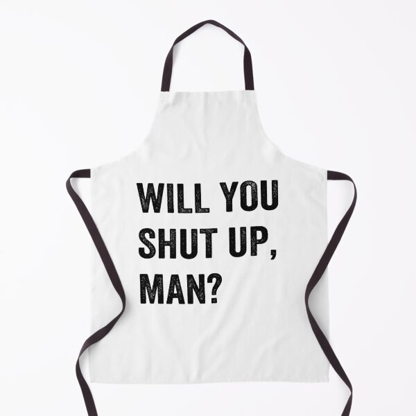Item preview, Will You Shut Up, Man? designed and sold by AnimaLovers.