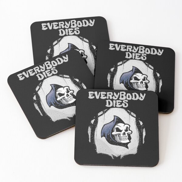 Item preview, Everybody Dies designed and sold by TeeZoneZtore.