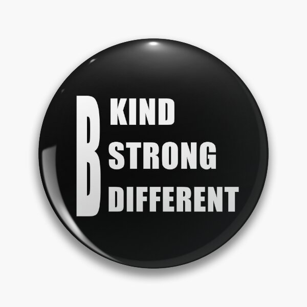 Item preview, Be Kind Be Strong Be Different designed and sold by REApparelCo.