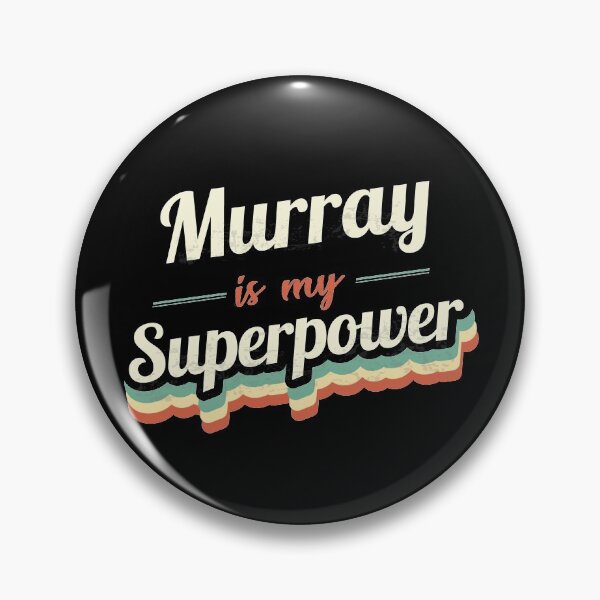 Item preview, Murray is my Superpower  designed and sold by Custom365.