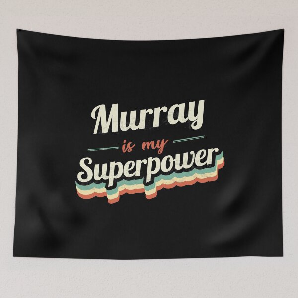 Item preview, Murray is my Superpower  designed and sold by Custom365.