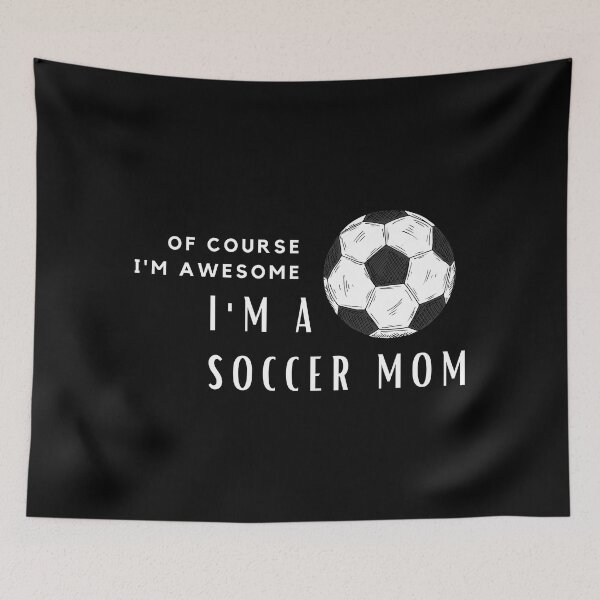 Item preview, I'm An Awesome Soccer Mom designed and sold by nincee.