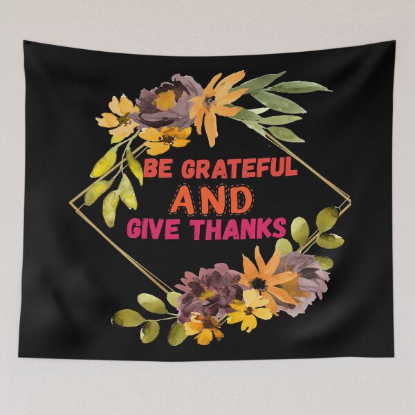 Item preview, Be grateful and give thanks designed and sold by Designhub14.