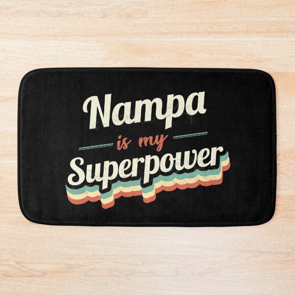 Item preview, Nampa is my Superpower  designed and sold by Custom365.