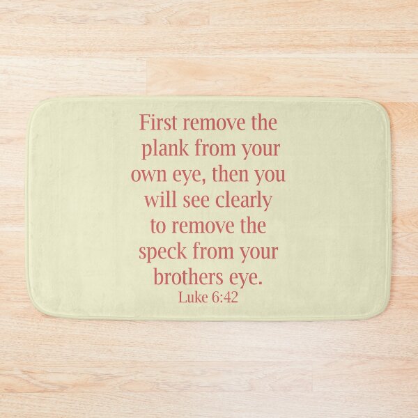 Item preview, Bible verse, Luke 6:42 designed and sold by EverLife.