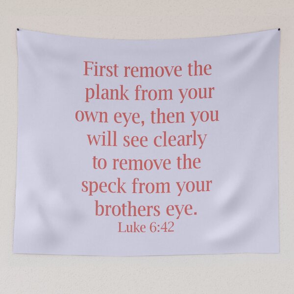 Item preview, Bible verse, Luke 6:42 designed and sold by EverLife.