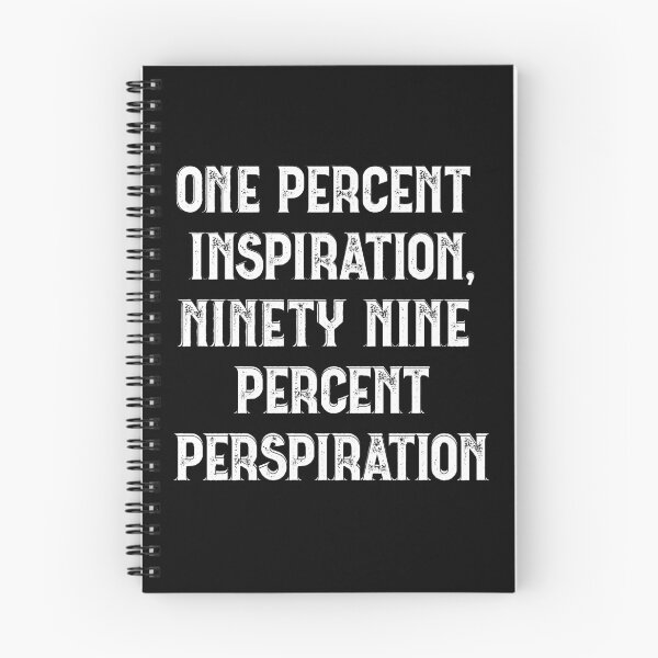 Item preview, Genius is one percent inspiration and ninety-nine percent perspiration designed and sold by lovesuperkarma.