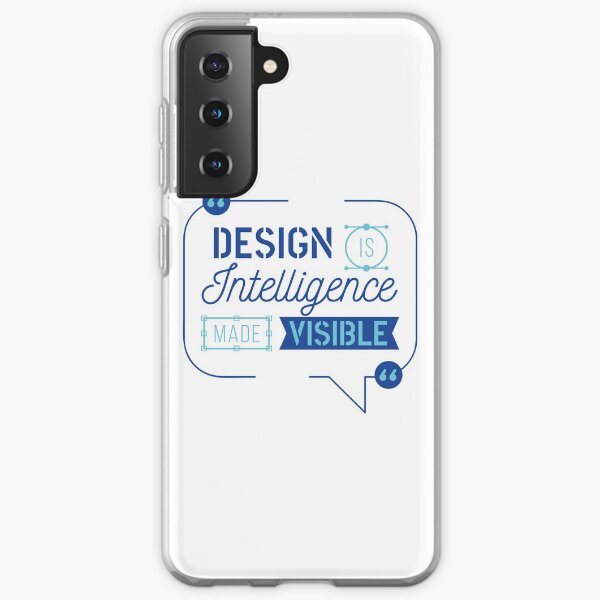 Design is intelligence made visible Samsung Galaxy Soft Case