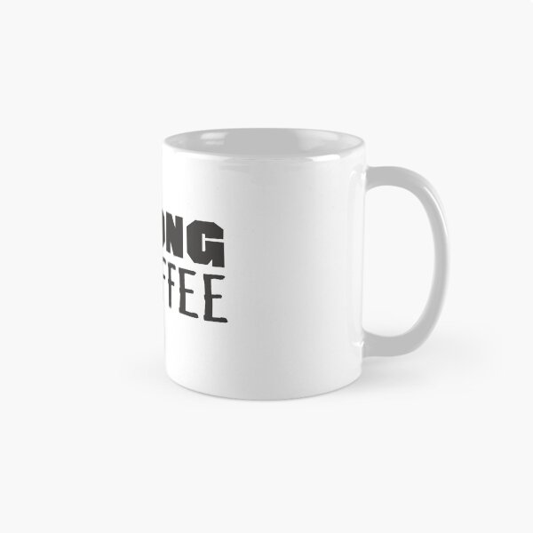 Item preview, Strong Like My Coffee designed and sold by AbMAN94.