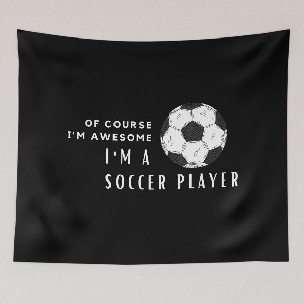 Item preview, I'm An Awesome Soccer Player designed and sold by nincee.