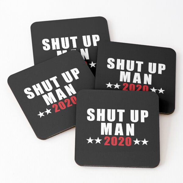 Item preview, Shut up man 2020 designed and sold by kader85.