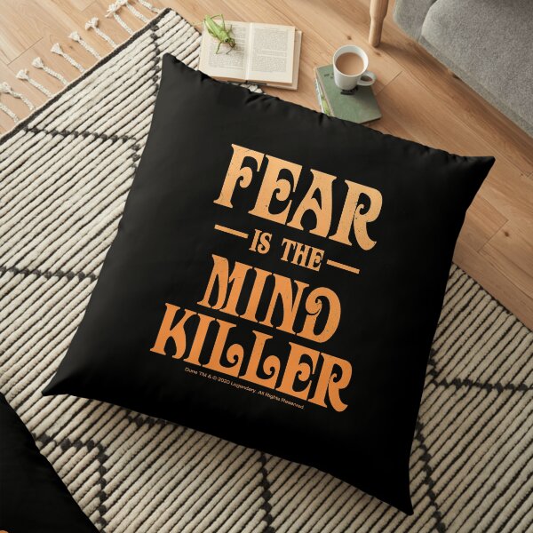 Fear is the Mind Killer Dune 2020 Quote Floor Pillow