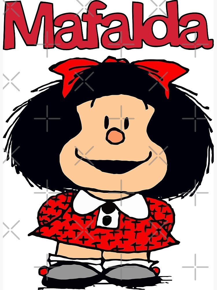 Mafalda Poster For Sale By Teenysophia Redbubble